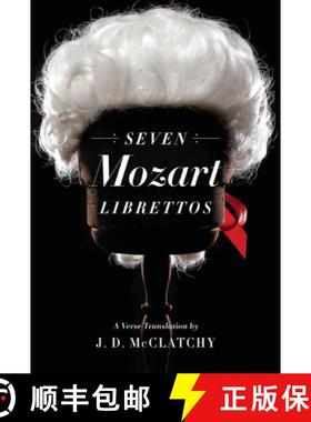 【3-4周达】Seven Mozart Librettos – A Verse Translation [9780393066098]