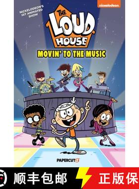 【3-4周达】The Loud House Vol. 24: Movin' to the Music [9781545816233]