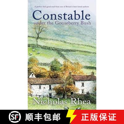 【3-4周达】CONSTABLE UNDER THE GOOSEBERRY BUSH a perfect feel-good read from one of Britain's best-lo... [9781789317909]