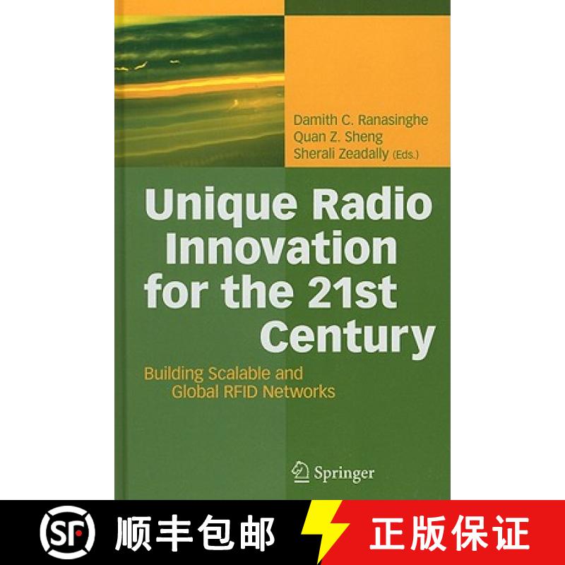 【3-4周达】Unique Radio Innovation for the 21st Century : Building Scalable and Global RFID Networks [9783642034619]