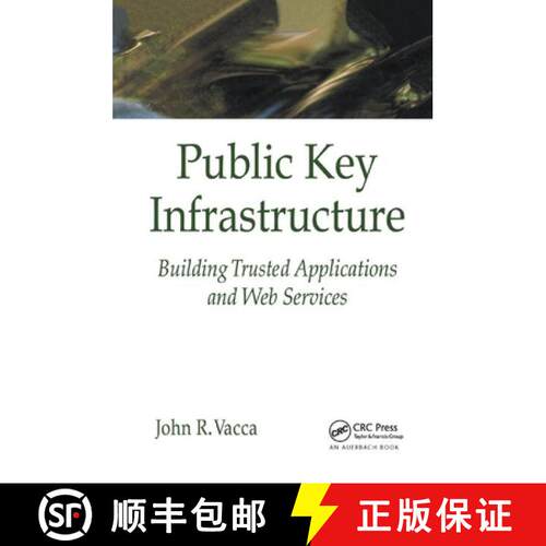 【3-4周达】Public Key Infrastructure : Building Trusted Applications and Web Services [9780367394325]