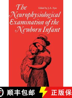 预订 Neurophysiological examination of the newborn infant [9780521412766]