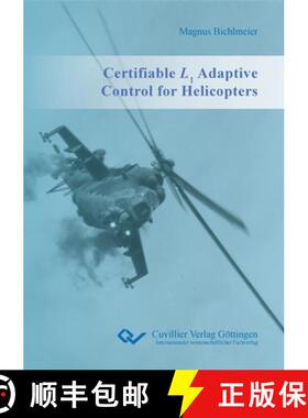 【3-4周达】Certifiable L1 Adaptive Control for Helicopters [9783736992818]