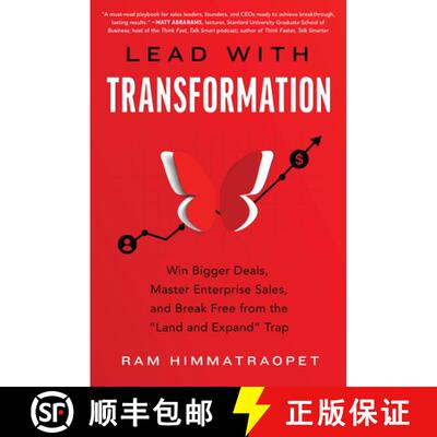 【3-4周达】精装 Lead with Transformation: Win Bigger Deals, Master Enterprise Sales, and Break Free f... [9781639081455]