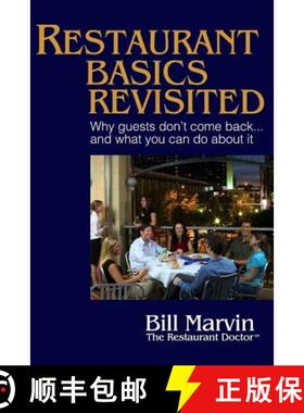 【3-4周达】Restaurant Basics Revisited: Why Guests Don't Come Back ... and What You Can Do About It [9781893864023]
