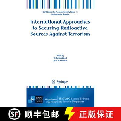 【3-4周达】International Approaches to Securing Radioactive Sources Against Terrorism [9781402092848]