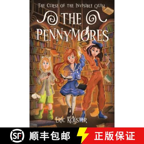 【3-4周达】The Pennymores and the Curse of the Invisible Quill [9798885040532]