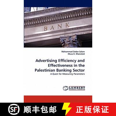预订 Advertising Efficiency and Effectiveness in the Palestinian Banking Sector [9783844306804]