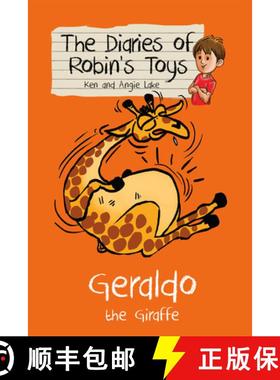 【3-4周达】Geraldo the Giraffe: The Diaries of Robin's Toys [9781782260226]