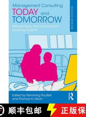 【3-4周达】Management Consulting Today and Tomorrow: Perspectives and Advice from Leading Experts [9781138124288]