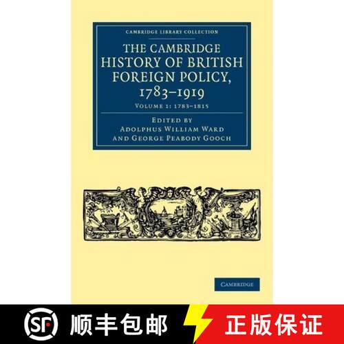 预订 The Cambridge History of British Foreign Policy, 1783-1919 - Volume 1 [9781108040129]