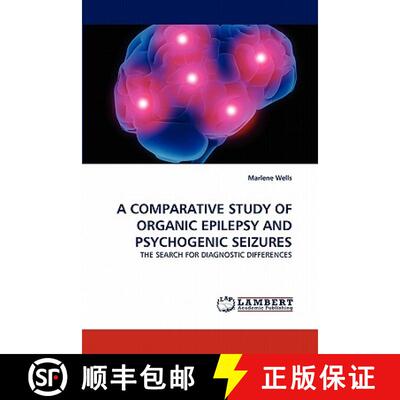 预订 A Comparative Study of Organic Epilepsy and Psychogenic Seizures [9783844381214]