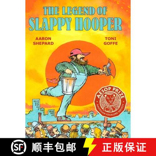 【3-4周达】精装 The Legend of Slappy Hooper: An American Tall Tale (30th Anniversary Edition) [9781620359372]
