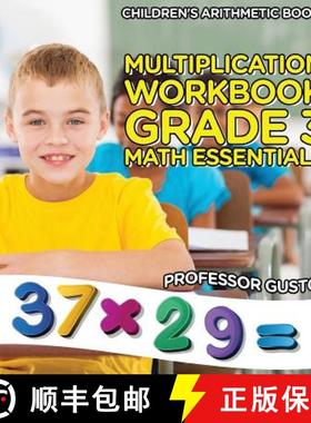 预订 Multiplication Workbook Grade 3 Math Essentials - Children's Arithmetic Books [9781683212928]