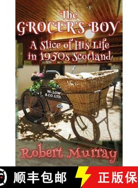 预订 The Grocer's Boy: A Slice of His Life in 1950s Scotland [9780995589728]