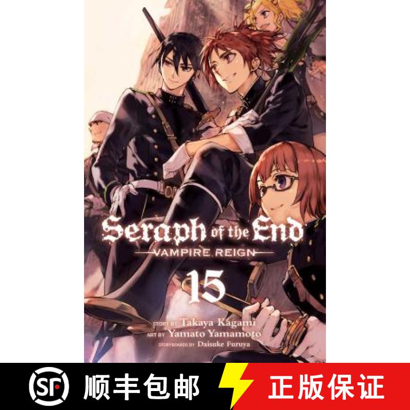 【3-4周达】Seraph of the End, Vol. 15, Volume 15: Vampire Reign [9781974701421]