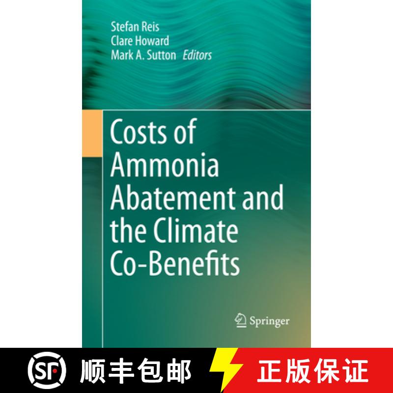 【3-4周达】Costs of Ammonia Abatement and the Climate Co-Benefits [9789402403909]