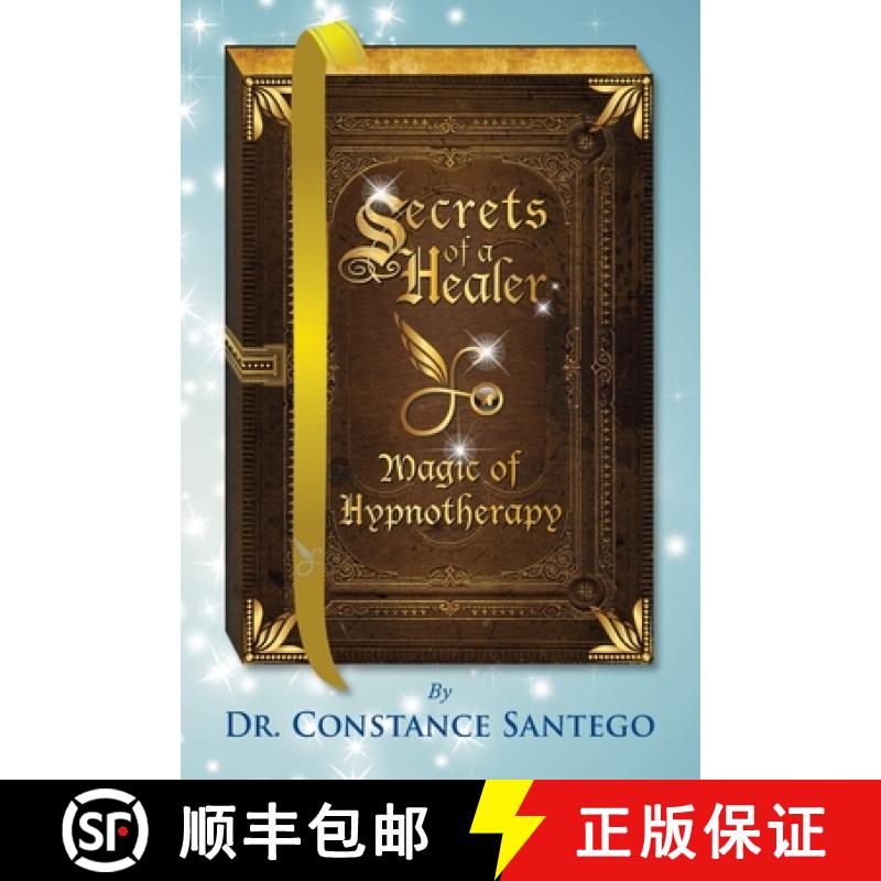 预订 Secrets of a Healer - Magic of Hypnotherapy: Magic of Hypnotherapy [9780978300593]