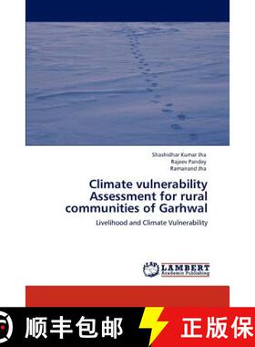 预订 Climate Vulnerability Assessment for Rural Communities of Garhwal [9783846502648]