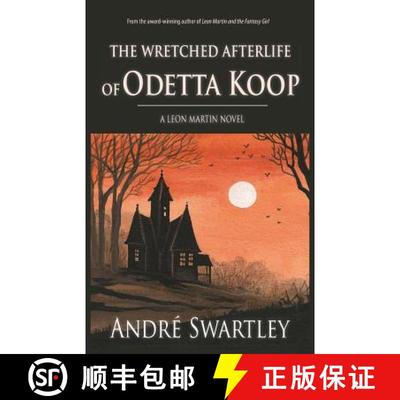 【3-4周达】The Wretched Afterlife of Odetta Koop [9780990554509]
