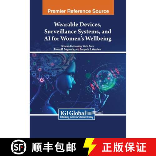 【3-4周达】Wearable Devices, Surveillance Systems, and AI for Women's Wellbeing [9798369348352]