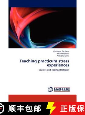 预订 Teaching practicum stress experiences [9783848411795]