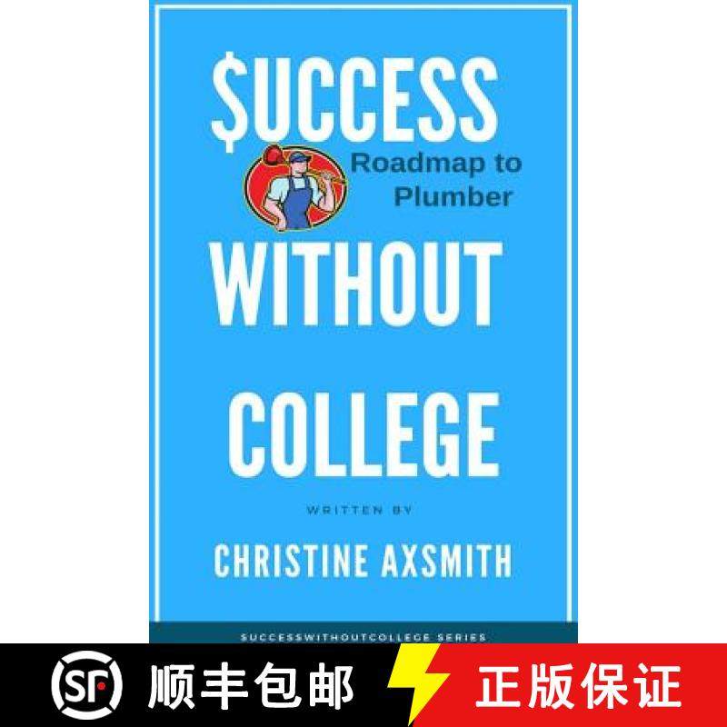 【3-4周达】$uccess Without College - Roadmap to Plumber [9781387502233]