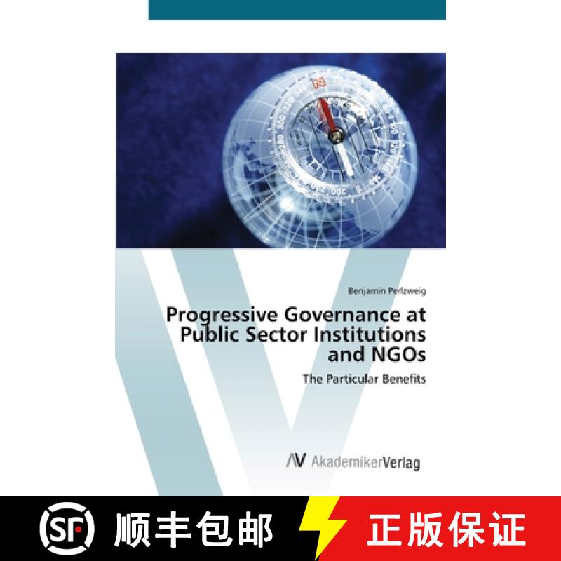 预订 Progressive Governance at Public Sector Institutions and NGOs [9783639438277]