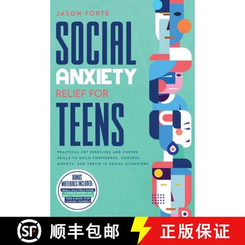 【3-4周达】Social Anxiety Relief for Teens: Practical CBT Exercises and Coping Skills to Build Confid... [9798227812551]