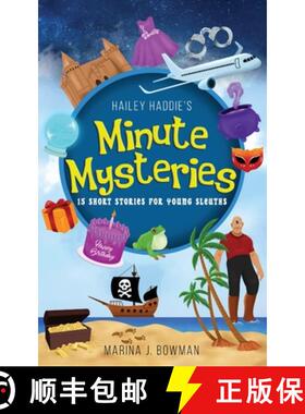 【3-4周达】Hailey Haddie's Minute Mysteries: 15 Short Stories For Young Sleuths [9781950341504]