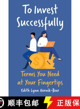 预订 To Invest Successfully: Terms You Need at Your Fingertips [9781504095778]