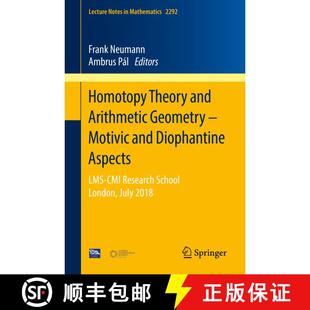 【3-4周达】Homotopy Theory and Arithmetic Geometry - Motivic and Diophantine Aspects : LMS-CMI Resear... [9783030789763]