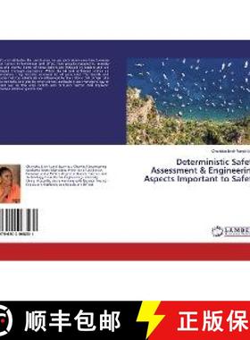 预订 Deterministic Safety Assessment & Engineering Aspects Important to Safety [9786202068031]