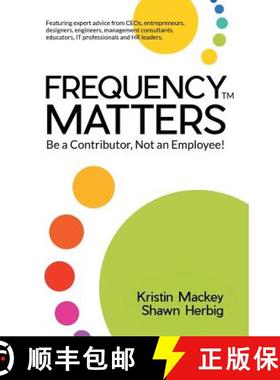 【3-4周达】Frequency Matters: Be a Contributor, Not an Employee! [9781504332910]