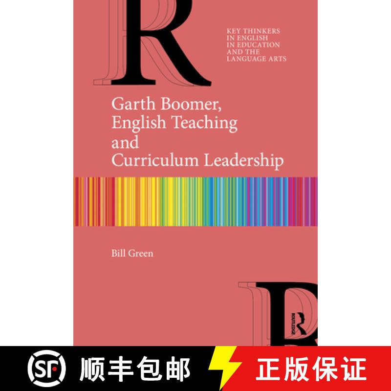 【3-4周达】Garth Boomer, English Teaching and Curriculum Leadership [9781032449920]