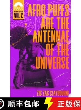 预订 Afro Puffs Are the Antennae of the Universe [9781732298019]