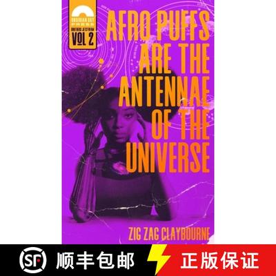 【3-4周达】Afro Puffs Are the Antennae of the Universe [9781732298019]