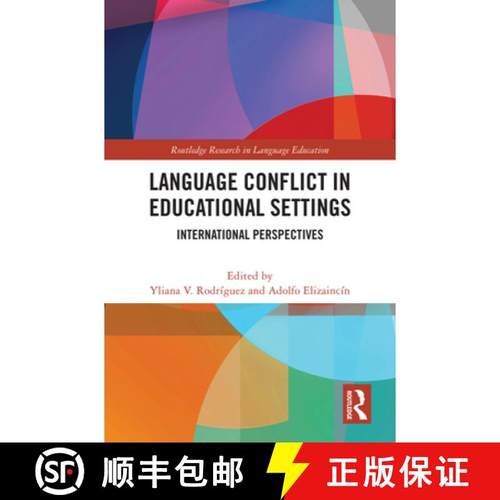 【3-4周达】Language Conflict in Educational Settings: International Perspectives [9781032448237]