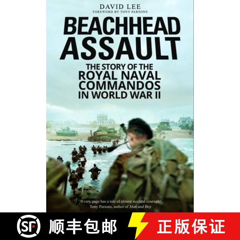 【3-4周达】Beachhead Assault: The Story of the Royal Naval Commandos in World War II [9781805000792]