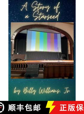 【3-4周达】A Story of a Starseed: A Story of a Starseed (Part I) [9798985710236]