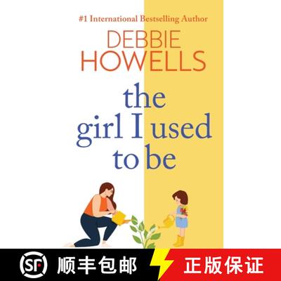 【3-4周达】Girl I Used To Be: The BRAND NEW heartbreaking, uplifting read from Sunday Times bestselle... [9781804150177]