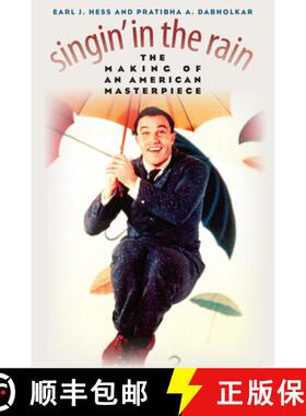 预订 Singin' in the Rain: The Making of an American Masterpiece [9780700617579]