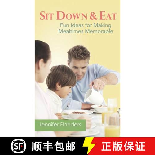 【3-4周达】Sit Down & Eat: Fun Ideas for Making Mealtime Memorable [9781938945359]