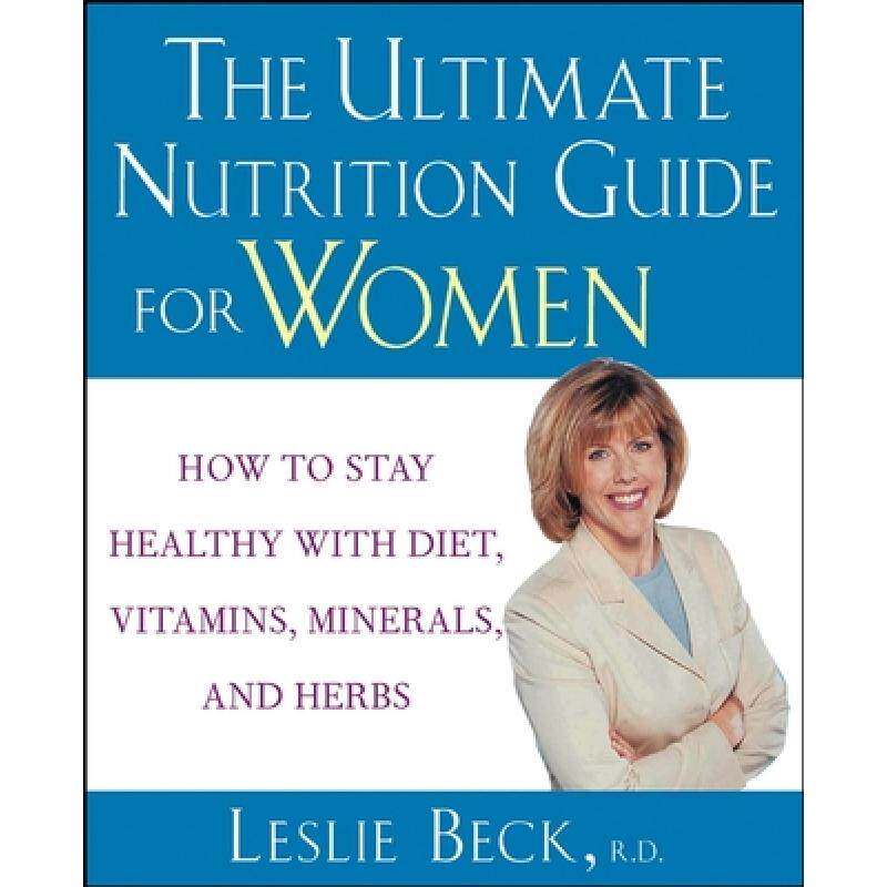 预订 the ultimate nutrition guide for wom. [9781630262334]
