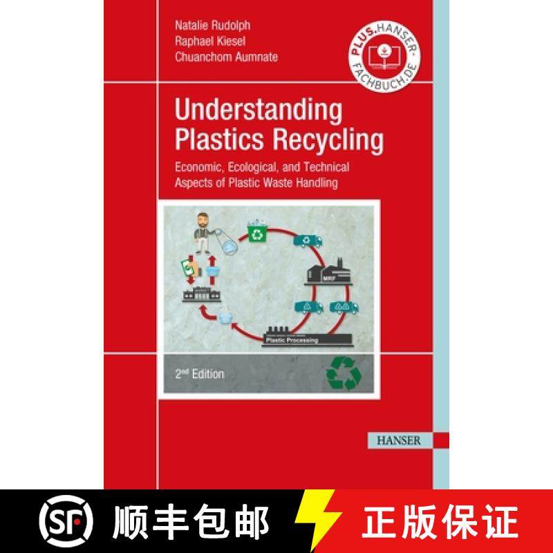 【3-4周达】Understanding Plastics Recycling 2e: Economic, Ecological, and Technical Aspects of Plasti... [9781569908464]