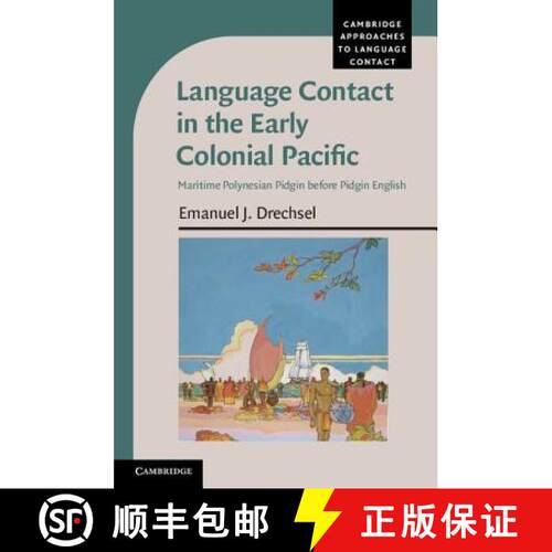 预订 精装 Language Contact in the Early Colonial Pacific: Maritime Polynesian Pidgin before Pidgin En... [9781107015104]