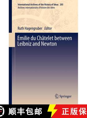 【3-4周达】Emilie du Châtelet between Leibniz and Newton [9789400736931]