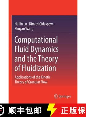 【3-4周达】Computational Fluid Dynamics and the Theory of Fluidization : Applications of the Kinetic ... [9789811615603]
