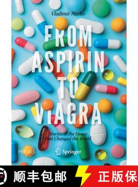 【3-4周达】From Aspirin to Viagra : Stories of the Drugs that Changed the World [9783030442859]