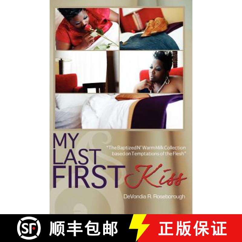 【3-4周达】My Last First Kiss: Baptized N' Warm Milk The Collection Based on Temptations of the Flesh [9780615466675]